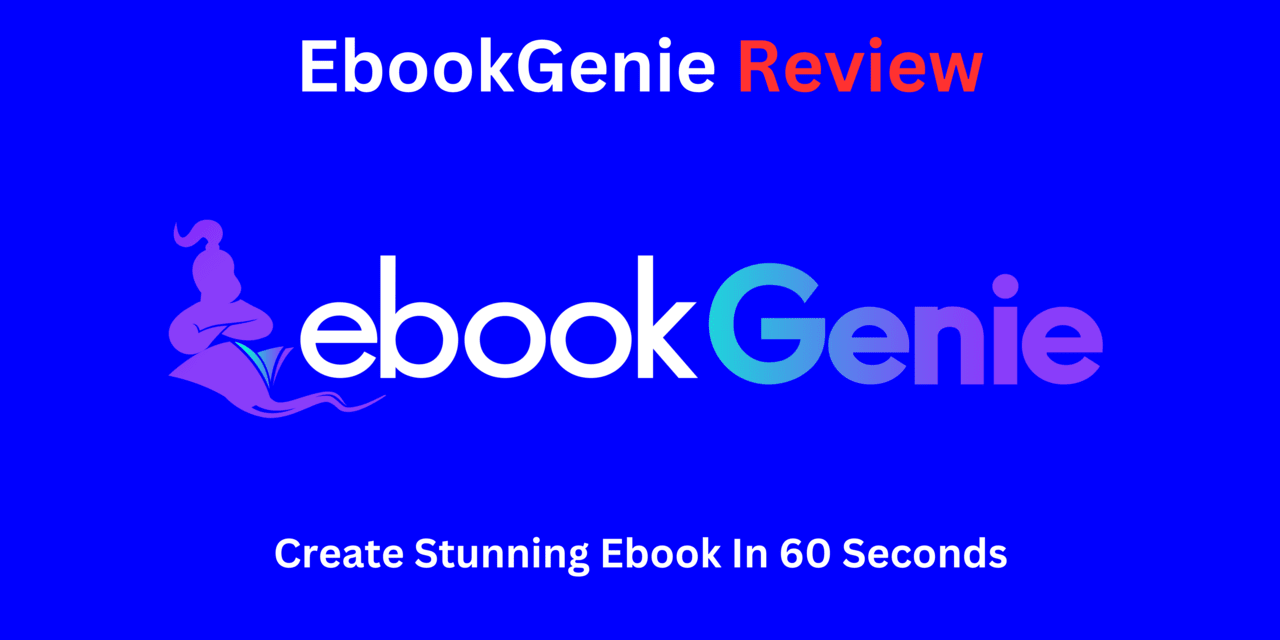 EbookGenie Review 2023- OTO’s Details + Demo + Big Coupon